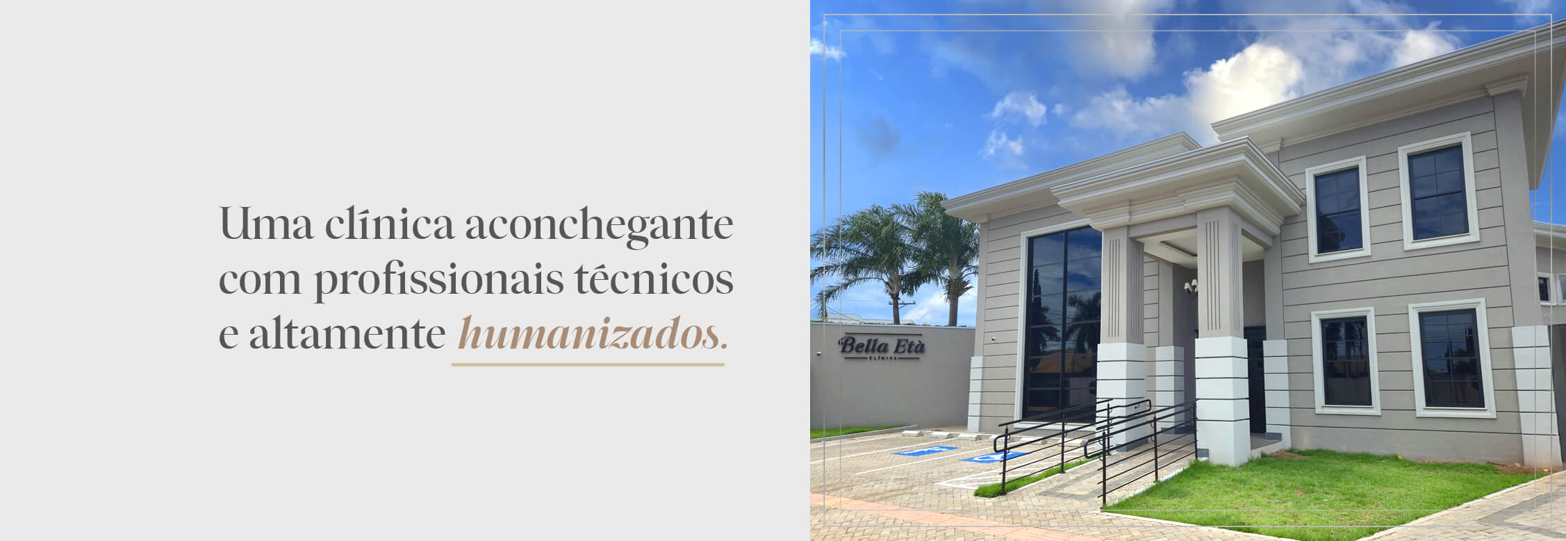 Fachada da Clínica Bella Etá